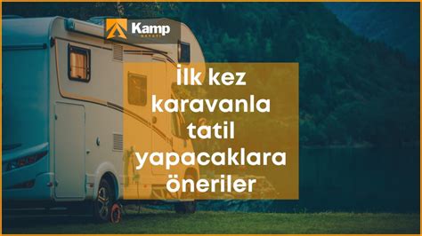 Karavan Tatili Sırasında Güvenlik Önerileri ve Kuralları