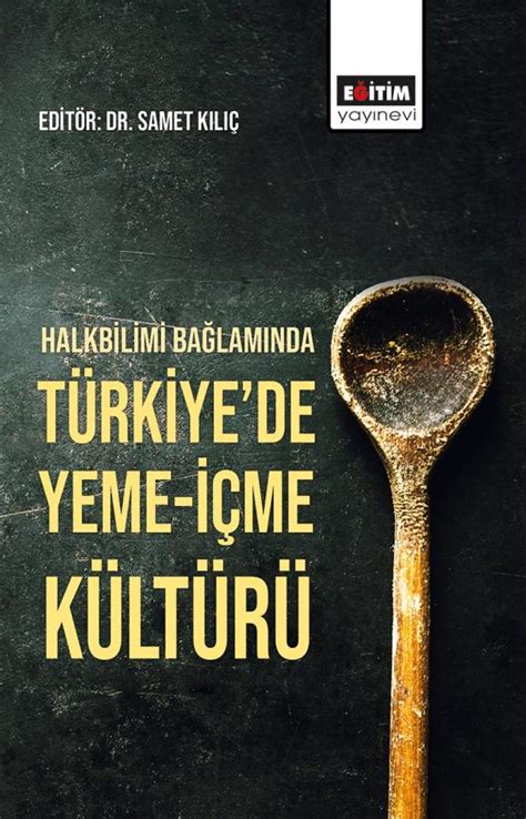 Yeme İçme Kültürü İle Bilinen Yerler