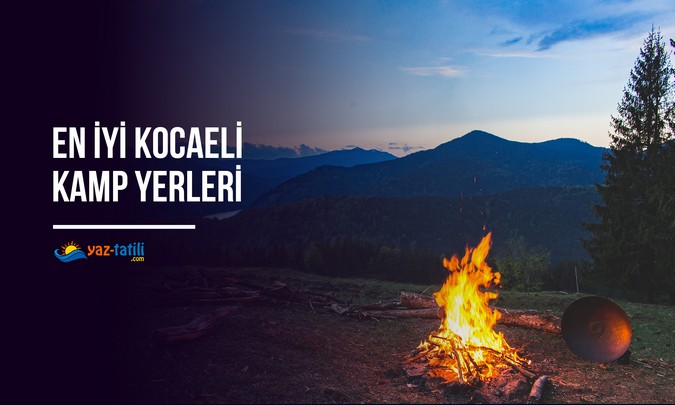 2022 Yılında En İyi Kocaeli Kamp Yerleri