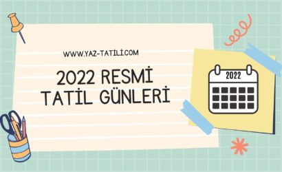 2022 Yılı Resmi Tatiller