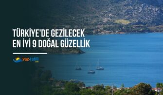 Türkiye'de Gezilecek En İyi 9 Doğal Güzellik