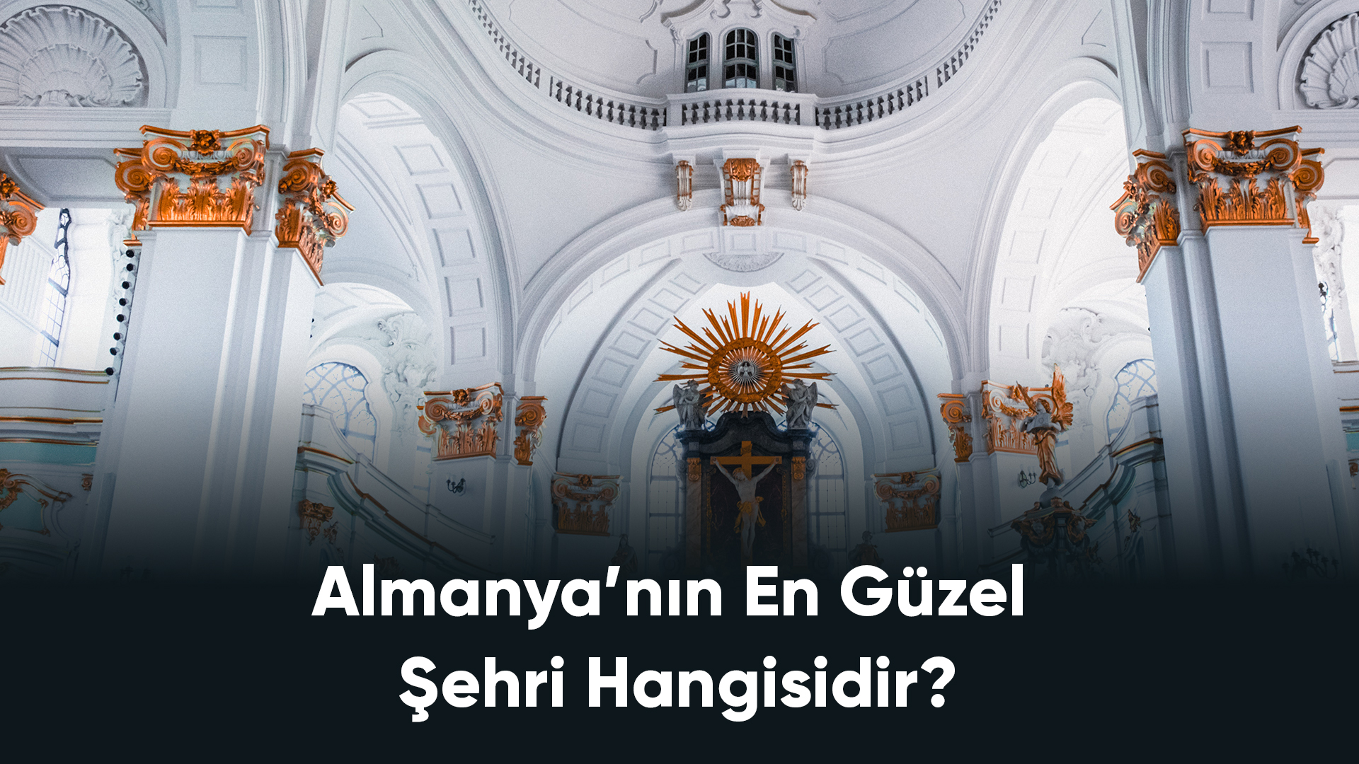 Almanya’nın En Güzel Şehri Hangisidir?