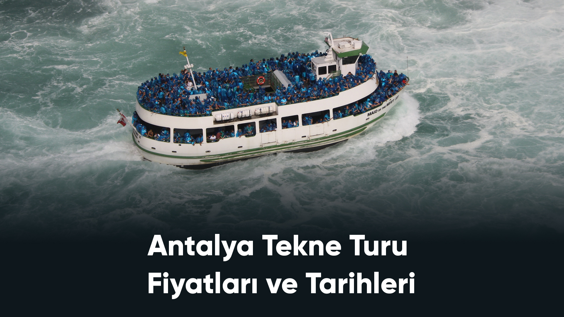 Antalya Tekne Turu Fiyatları ve Tarihleri