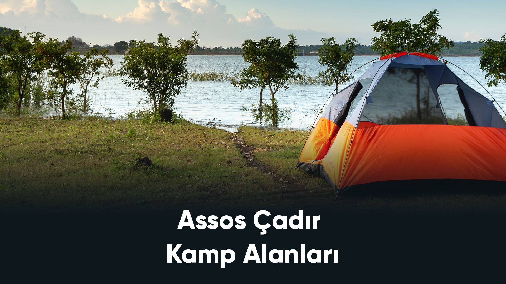 Assos Çadır Kamp Alanları