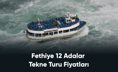 Fethiye 12 Adalar Tekne Turu Fiyatları