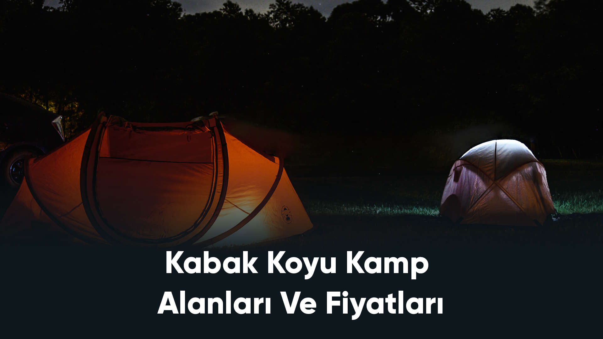 Kabak Koyu Kamp Alanları Ve Fiyatları