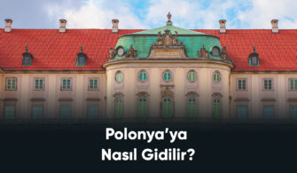 Polonya’ya Nasıl Gidilir?
