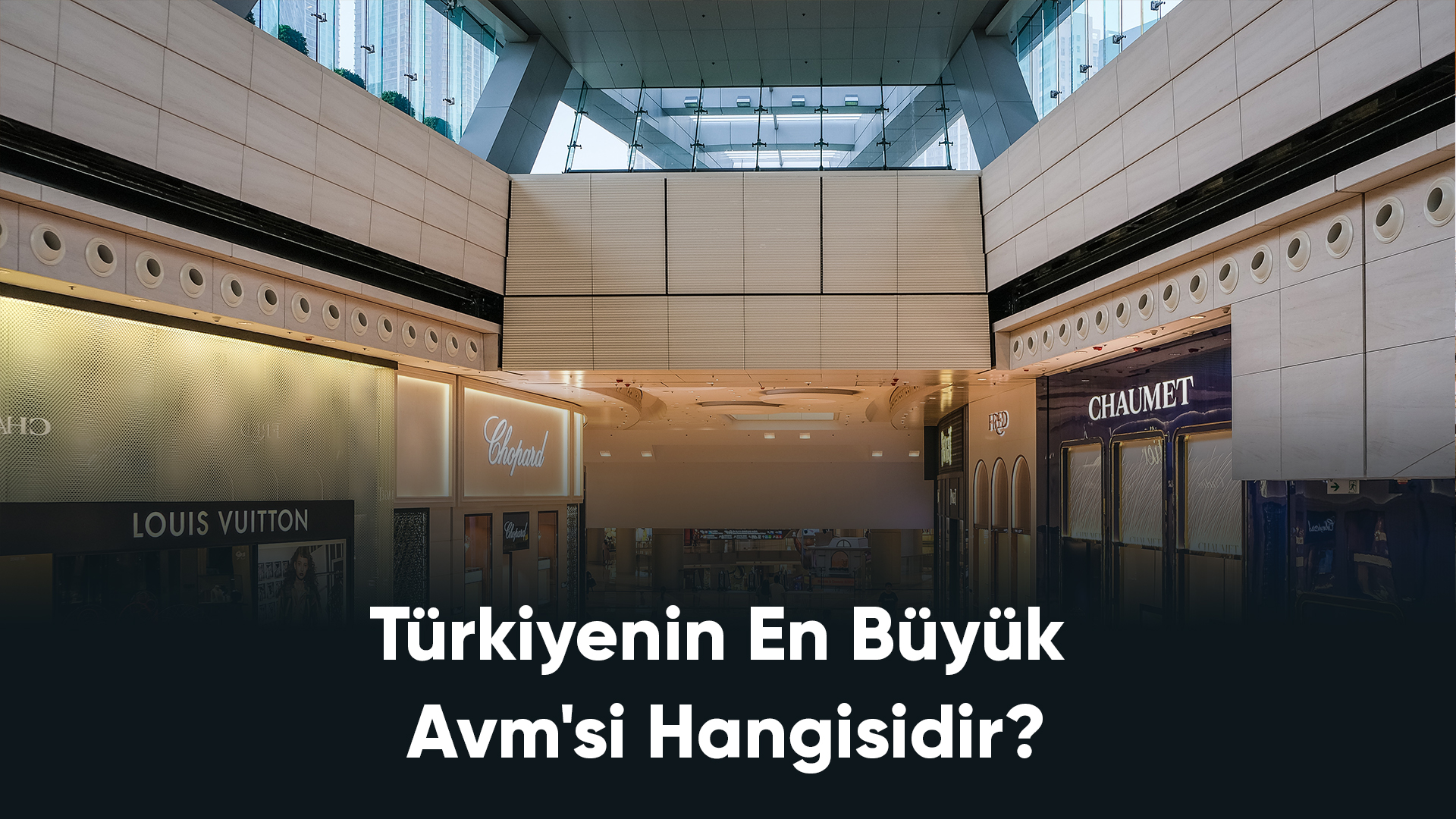 Türkiyenin En Büyük Avm'si Hangisidir?