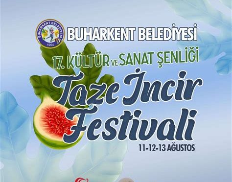 Aydın Kültür Sanat Şenliği- Taze İncir Festivali