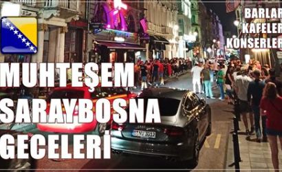 Bosna-Hersek'te Gece Hayatı