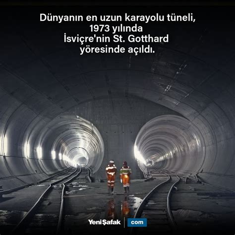 Dünyanın En Uzun Karayolu tüneli: St.Gotthard