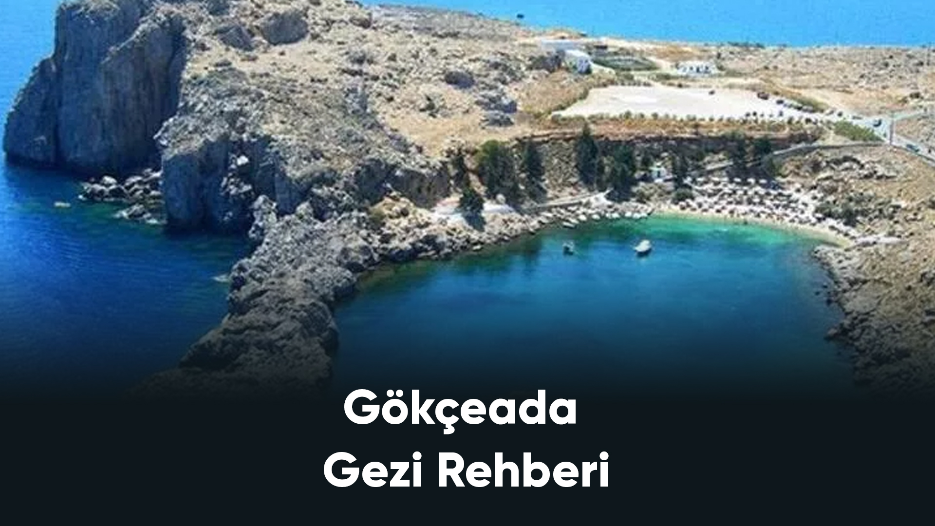 Gökçeada Gezi Rehberi