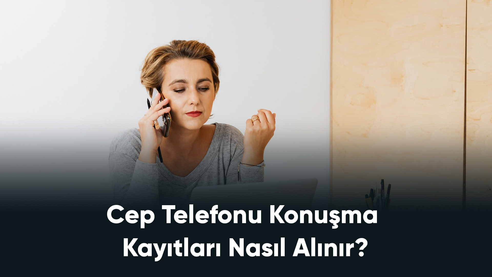 Cep Telefonu Konuşma Kayıtları Nasıl Alınır?