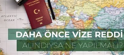 Vize Reddi Durumunda Ne Yapılmalı?